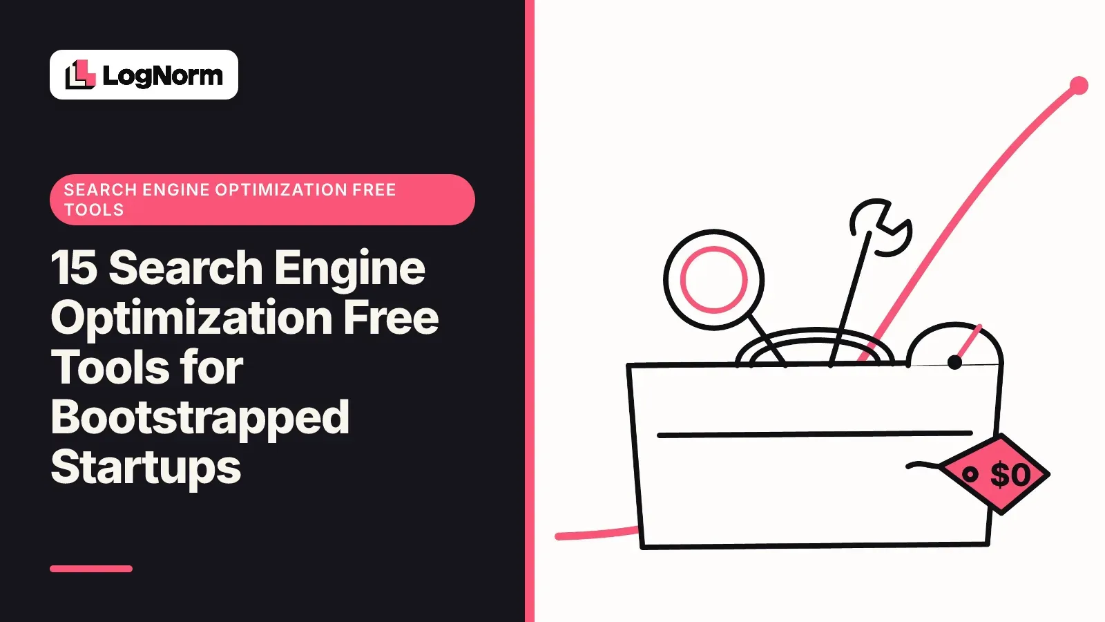 15 Search Engine Optimization Free Tools for Bootstrapped Startups