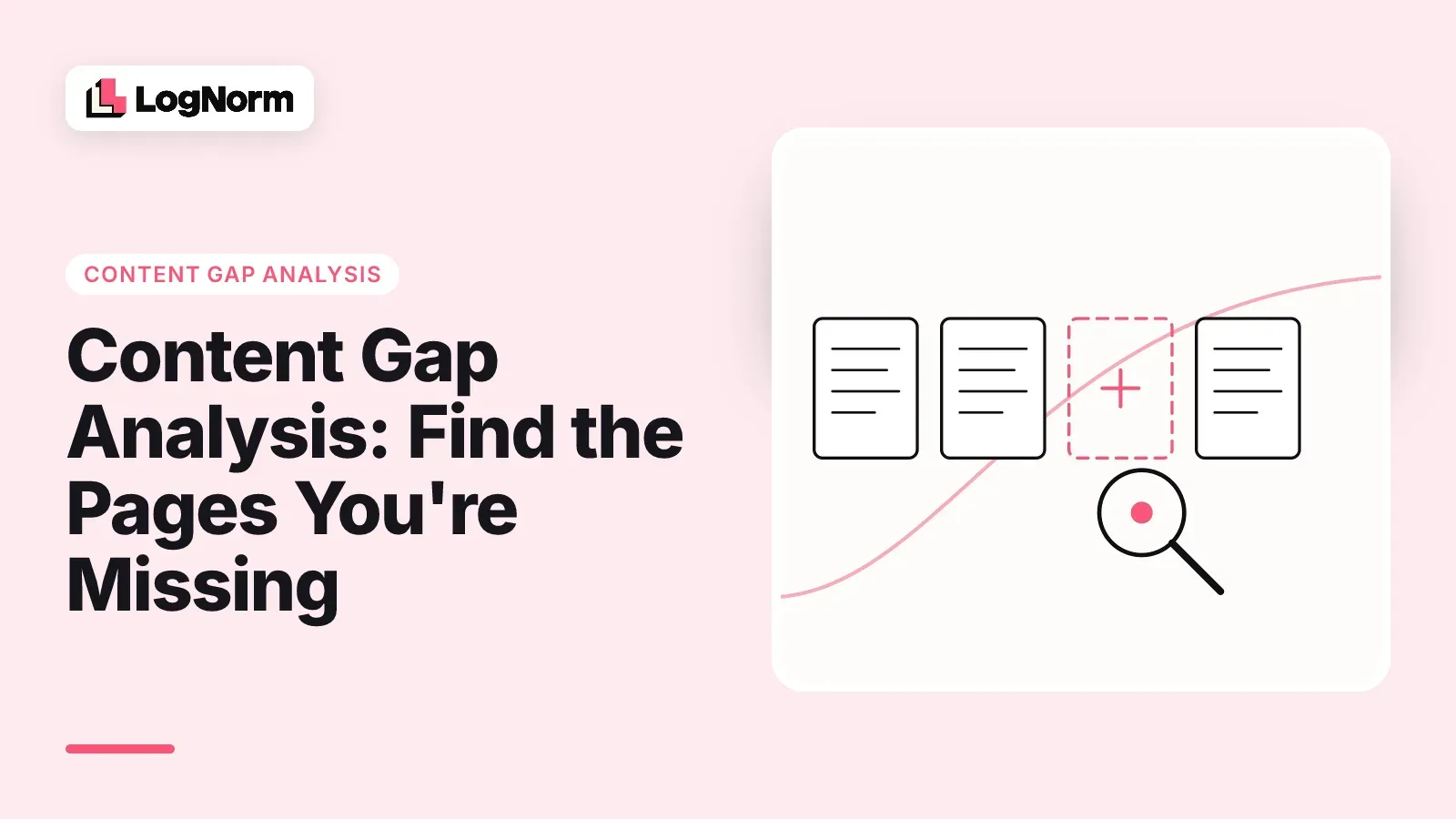 Content Gap Analysis: Find the Pages You're Missing