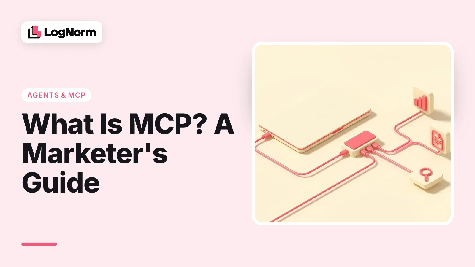 What Is MCP? A Marketer's Guide